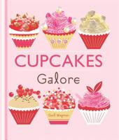 Cupcakes Galore 1846014069 Book Cover