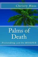 Palms of Death 1977677991 Book Cover