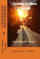 Candles on West Parade 1516869435 Book Cover