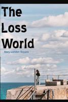 The Loss World 1492166588 Book Cover