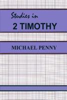 Studies in 2 Timothy 1783645202 Book Cover