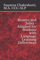 Romeo and Juliet - Adapted for Students with Language Learning Differences 1983340820 Book Cover