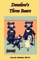 Humpty-Dumpty and the Three Bears: Adapted and Illustrated by W.W. Denslow 1973811359 Book Cover