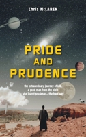 Pride and Prudence: the extraordinary journey of Job, a good man from the bible who learnt prudence -the hard way B0GXGCNYRB Book Cover