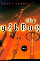 The Y2K Bug: A Novel 0805418954 Book Cover