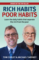 Rich Habits Poor Habits: Learn the daily habits that separate the rich from the poor 1922810770 Book Cover