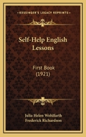 Self-Help English Lessons: First Book 1164898159 Book Cover