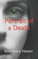Portrait of a Death 168731537X Book Cover