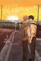 If It’s You, I Might Try Falling in Love, Vol. 3 B0FR3MW1NN Book Cover