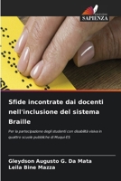 Sfide incontrate dai docenti nell'inclusione del sistema Braille (Italian Edition) 6630385438 Book Cover