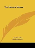 The Masonic Manual 0766159280 Book Cover