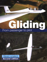 Gliding: From Passenger to Pilot. Steve Longland 1847973930 Book Cover