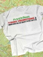 Print's Best T-Shirt Promotions 2: Winning Designs from Print Magazine's National Competition 0915734958 Book Cover
