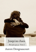 Jusqu'au chaos (French Edition) B0FWJBCM6N Book Cover