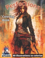 Perfection: 80 Awesome Illustrations of beauty B0C5P7Z6SL Book Cover