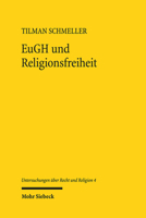 Eugh Und Religionsfreiheit: Zu Grund Und Grenzen Eines Konstitutionellen Momentums in Der Rechtsprechung Des Europaischen Gerichtshofs 3161622014 Book Cover