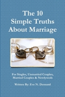 The 10 Simple Truths About Marriage 1300404582 Book Cover