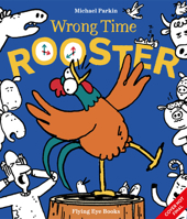 Wrong Time Rooster 1838749195 Book Cover