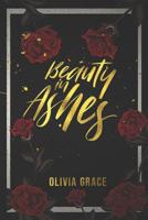 Beauty in Ashes 1093137282 Book Cover