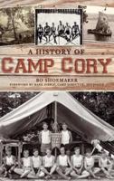 A History of Camp Cory 1540221075 Book Cover