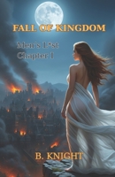 Fall of Kingdom: Men's L*st Chapter I B0FM497P3R Book Cover