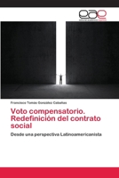 Voto compensatorio. Redefinición del contrato social 3659071358 Book Cover