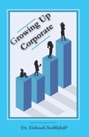 Growing Up Corporate 193018316X Book Cover