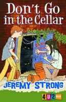 Don't Go in the Cellar (Pathway Books) 1598891944 Book Cover