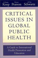 Critical Issues in Global Health 0787963771 Book Cover