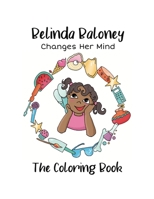 Belinda Baloney: The Coloring Book B08NWQZP8K Book Cover