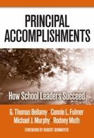 Principal Accomplishments: How School Leaders Succeed (Critical Issues in Educational Leadership Series) 0807747424 Book Cover