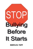 Stop Bullying Before It Starts null Book Cover