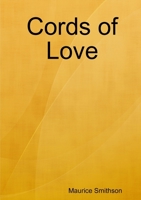 Cords of Love 1291934626 Book Cover