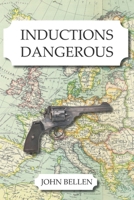 Inductions Dangerous B0CR5NQ9V3 Book Cover