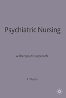 Psychiatric Nursing: A Therapeutic Approach 0333438426 Book Cover