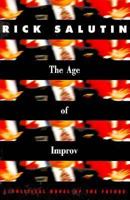 The Age of Improv: A Political Novel of the Future 0006480926 Book Cover