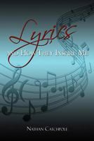 Lyrics and How They Inspire Me 1465308008 Book Cover