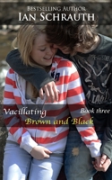 Vacillating brown and Black: Vol. 3 B09LWGJZWL Book Cover