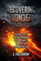 Recovering Wonder Living in God's Fullness B0H8F5TRRD Book Cover