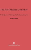 The First Modern Comedies 0253201004 Book Cover