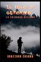 Il Volo di Geronimo (Italian Edition) B0FP9LW1GL Book Cover