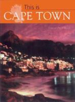 This Is Cape Town 1859745938 Book Cover