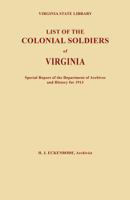 List of the Colonial Soldiers of Virginia 1596411198 Book Cover