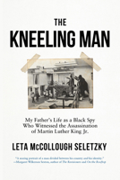 The Kneeling Man 1640094725 Book Cover