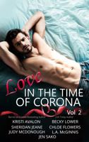 Love in the Time of Corona, Vol. II : Vol II 1633039447 Book Cover