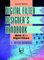 Digital Filter Designer's Handbook: With C++ Algorithms 0070538069 Book Cover
