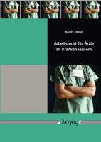 Arbeitsrecht Fur Arzte an Krankenhausern: Mit Schwerpunkt Tarifvertrag-Arzte/Vka 383253427X Book Cover