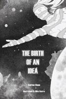 The Birth of an Idea 1979964726 Book Cover