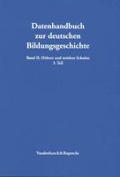 Datenhandbuch zur deutschen Bildungsgeschichte 352536217X Book Cover