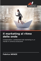 Il marketing al ritmo delle onde 6630336933 Book Cover